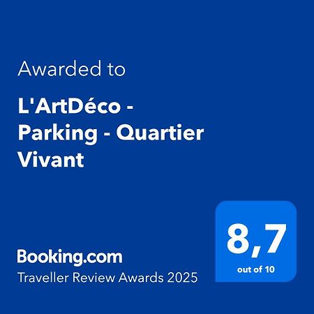 T2 L'Artdeco - Parking - Quartier Vivant ستراسبورغ المظهر الخارجي الصورة